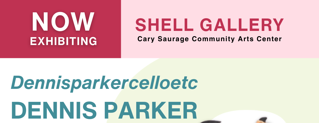 Dennisparkercelloetc Exhibition Reception